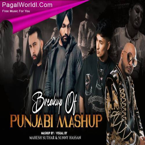 Breakup Of Punjabi Mashup 2023 Poster