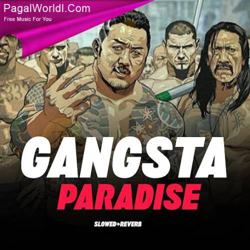 Gangsta Paradise (Slowed Reverb) Poster