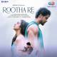 Rootha Re Poster