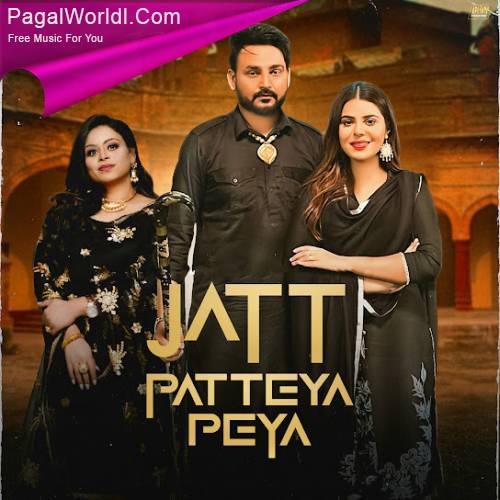 Jatt Patteya Peya Poster