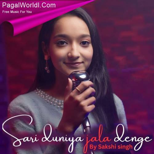 Saari Duniya Jalaa Denge (Female Cover) Poster