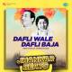 Dafli Wale Dafli Baja (Jhankar Beats) Poster