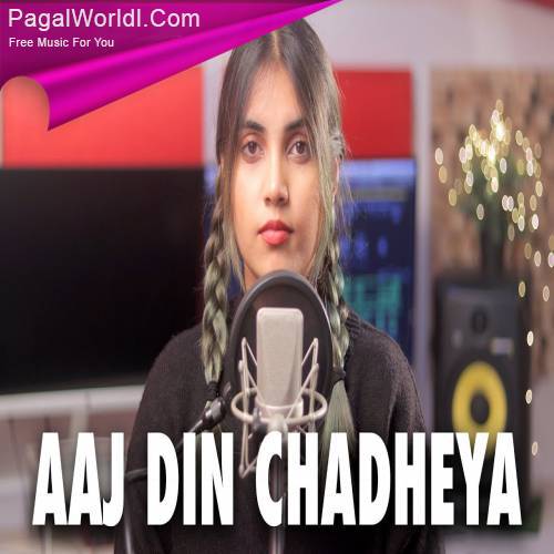 Aaj Din Chadheya Cover Poster