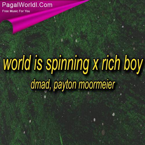 World Is Spinning x Rich Boy (TikTok Remix) Poster