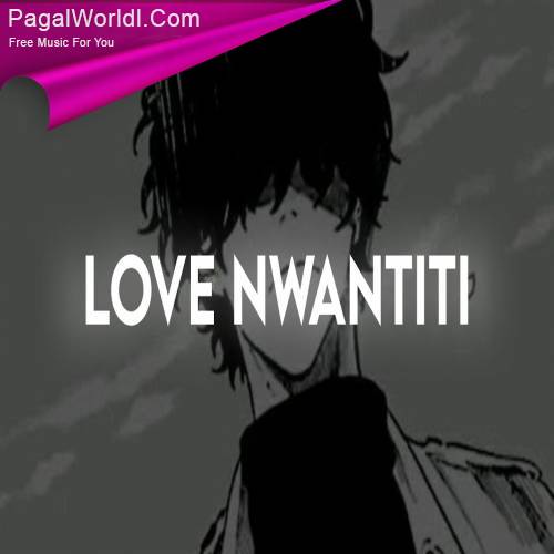 Love Nwantiti (Slowed And Reverb) Poster