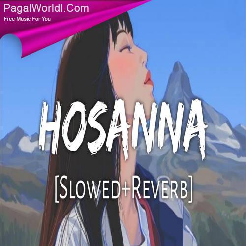 Hosanna (Slowed And Reverb) Poster
