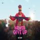 Never Give Up (Rap Song)