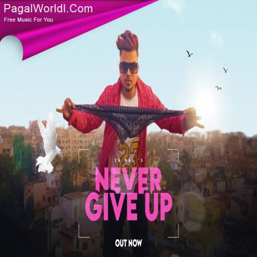 Never Give Up (Rap Song) Poster