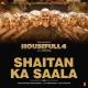 Shaitan Ka Saala   Housefull 4 Poster