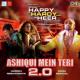 Aashiqui Mein Teri 2.0   Happy Hardy And Heer