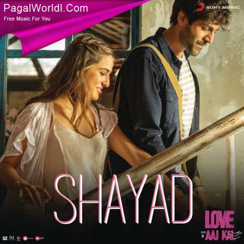 Shayad   Love Aaj Kal Poster